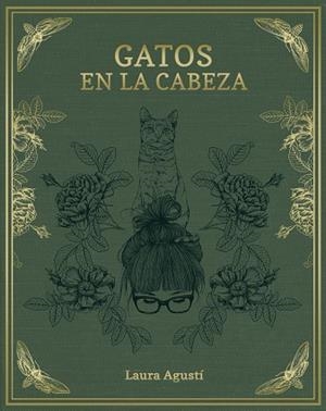 GATOS EN LA CABEZA | 9788416890415 | LAURA AGUSTÍ (LALAURI) | Llibres Parcir | Llibreria Parcir | Llibreria online de Manresa | Comprar llibres en català i castellà online