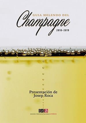 GUIA MELENDO DEL CHAMPAGNE 2018-2019 | 9788416445301 | MELENDO GARCÍA, JORDI | Llibres Parcir | Librería Parcir | Librería online de Manresa | Comprar libros en catalán y castellano online