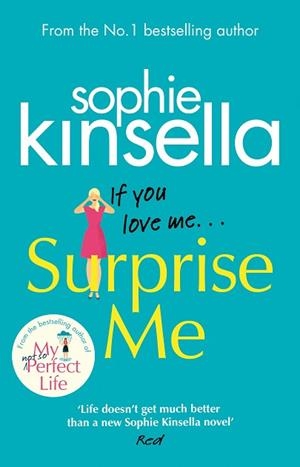 SURPRISE ME | 9781784163952 | KINSELLA SOPHIE | Llibres Parcir | Librería Parcir | Librería online de Manresa | Comprar libros en catalán y castellano online