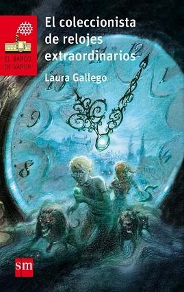 EL COLECCIONISTA DE RELOJES EXTRAORDINARIOS | 9788467589504 | GALLEGO GARCÍA, LAURA | Llibres Parcir | Llibreria Parcir | Llibreria online de Manresa | Comprar llibres en català i castellà online