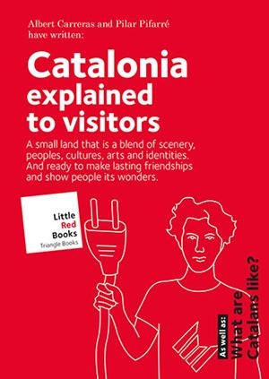 CATALONIA | 9788484788089 | CARRERAS DE ODRIOZOLA, ALBERT/PIFARRÉ MATAS, PILAR | Llibres Parcir | Librería Parcir | Librería online de Manresa | Comprar libros en catalán y castellano online