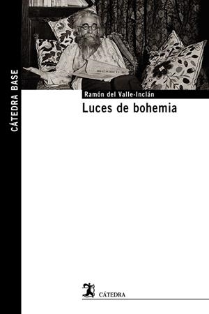 LUCES DE BOHEMIA | 9788437637211 | VALLE-INCLÁN, RAMÓN M.ª DEL | Llibres Parcir | Llibreria Parcir | Llibreria online de Manresa | Comprar llibres en català i castellà online