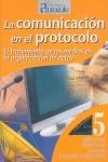 LA COMUNICACIÓN EN EL PROTOCOLO | 9788495789082 | HERRERO, JULIO CÉSAR / FUENTE LAFUENTE, JUAN LUIS | Llibres Parcir | Llibreria Parcir | Llibreria online de Manresa | Comprar llibres en català i castellà online