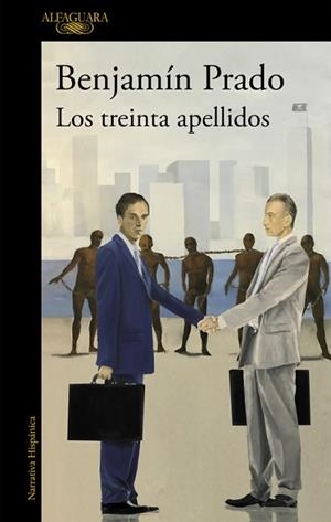 LOS TREINTA APELLIDOS | 9788420434605 | PRADO, BENJAMÍN | Llibres Parcir | Llibreria Parcir | Llibreria online de Manresa | Comprar llibres en català i castellà online