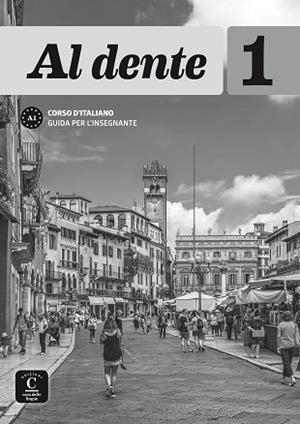 AL DENTE 1 GUIDA PER L'INSEGNANTE | 9788416657735 | LICASTRO, GIADA / SOLLAZZO, FIDELIA | Llibres Parcir | Llibreria Parcir | Llibreria online de Manresa | Comprar llibres en català i castellà online