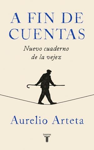 A FIN DE CUENTAS | 9788430619856 | ARTETA, AURELIO | Llibres Parcir | Librería Parcir | Librería online de Manresa | Comprar libros en catalán y castellano online