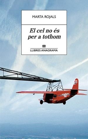 EL CEL NO ÉS PER A TOTHOM | 9788433915627 | ROJALS, MARTA | Llibres Parcir | Librería Parcir | Librería online de Manresa | Comprar libros en catalán y castellano online