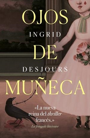 OJOS DE MUÑECA | 9788417302153 | DESJOURS, INGRID | Llibres Parcir | Librería Parcir | Librería online de Manresa | Comprar libros en catalán y castellano online