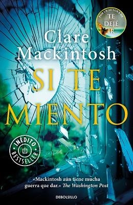 SI TE MIENTO | 9788466345835 | MACKINTOSH, CLARE | Llibres Parcir | Llibreria Parcir | Llibreria online de Manresa | Comprar llibres en català i castellà online