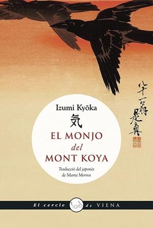 EL MONJO DEL MONT KOYA | 9788483300121 | KY?KA, IZUMI | Llibres Parcir | Llibreria Parcir | Llibreria online de Manresa | Comprar llibres en català i castellà online