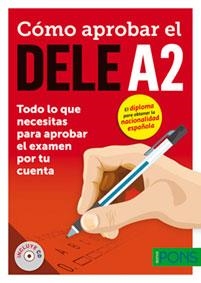 CÓMO APROBAR EL DELE A2 | 9788416347766 | SORIA, Mª PILAR / MARTÍNEZ, M. JOSÉ / SÁNCHEZ, DANIEL | Llibres Parcir | Llibreria Parcir | Llibreria online de Manresa | Comprar llibres en català i castellà online