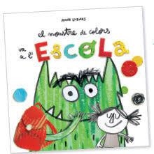 EL MONSTRE DE COLORS VA A L'ESCOLA | 9788494883231 | LLENAS SERRA, ANNA | Llibres Parcir | Llibreria Parcir | Llibreria online de Manresa | Comprar llibres en català i castellà online