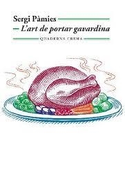 L'ART DE PORTAR GAVARDINA | 9788477275992 | PÀMIES, SERGI | Llibres Parcir | Llibreria Parcir | Llibreria online de Manresa | Comprar llibres en català i castellà online