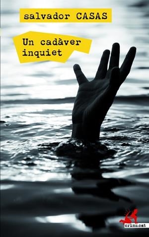 UN CADÀVER INQUIET | 9788417077587 | CASAS, SALVADOR | Llibres Parcir | Llibreria Parcir | Llibreria online de Manresa | Comprar llibres en català i castellà online