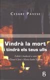 VINDRA LA MORT I TINDRA ELS TEUS ULLS | 9788496496972 | PAVESE, CESARE | Llibres Parcir | Llibreria Parcir | Llibreria online de Manresa | Comprar llibres en català i castellà online