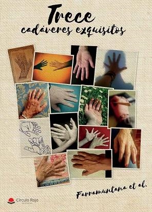 TRECE CADÁVERES EXQUISITOS | 9788491948094 | , FARRAMUNTANA ET AL. | Llibres Parcir | Librería Parcir | Librería online de Manresa | Comprar libros en catalán y castellano online
