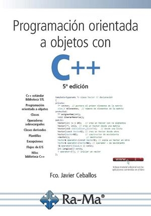 PROGRAMACIÓN ORIENTADA A  OBJETOS C++ | 9788499647548 | CEBALLOS,FCO.JAVIER | Llibres Parcir | Llibreria Parcir | Llibreria online de Manresa | Comprar llibres en català i castellà online