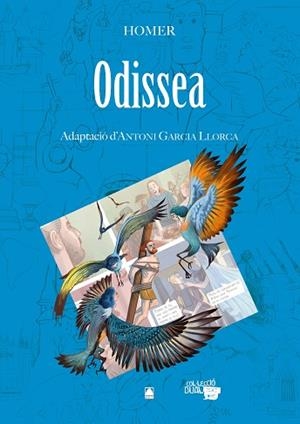 L'ODISSEA. COL·LECCIÓ DUAL 05 | 9788430769308 | MARTÍ RAÜLL, SALVADOR / FORTUNY GINÉ, JOAN BAPTISTA / RODRÍGUEZ CASTILLO, CRISTINA | Llibres Parcir | Librería Parcir | Librería online de Manresa | Comprar libros en catalán y castellano online