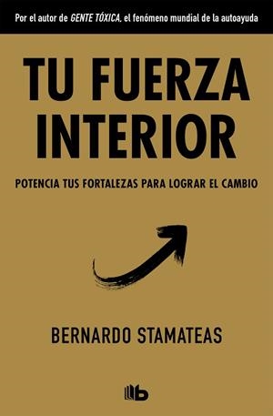 TU FUERZA INTERIOR | 9788490706770 | STAMATEAS, BERNARDO | Llibres Parcir | Librería Parcir | Librería online de Manresa | Comprar libros en catalán y castellano online