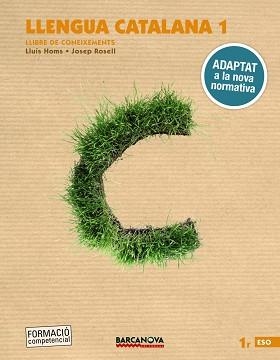 LLENGUA CATALANA 1R ESO. LLIBRE DE CONEIXEMENTS | 9788448946715 | HOMS, LLUÍS / ROSELL, JOSEP | Llibres Parcir | Librería Parcir | Librería online de Manresa | Comprar libros en catalán y castellano online
