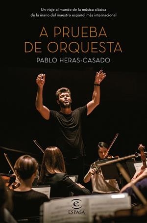 A PRUEBA DE ORQUESTA | 9788467052596 | HERAS CASADO, PABLO | Llibres Parcir | Librería Parcir | Librería online de Manresa | Comprar libros en catalán y castellano online