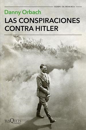 LAS CONSPIRACIONES CONTRA HITLER | 9788490665633 | ORBACH, DANNY | Llibres Parcir | Llibreria Parcir | Llibreria online de Manresa | Comprar llibres en català i castellà online
