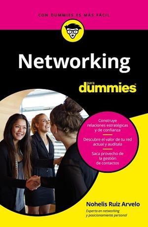 NETWORKING PARA DUMMIES | 9788432904776 | RUIZ ARVELO, NOHELIS | Llibres Parcir | Llibreria Parcir | Llibreria online de Manresa | Comprar llibres en català i castellà online