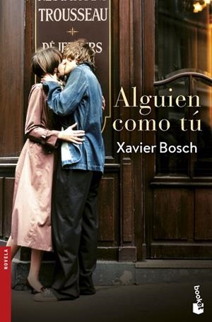ALGUIEN COMO TÚ | 9788408193913 | BOSCH, XAVIER | Llibres Parcir | Librería Parcir | Librería online de Manresa | Comprar libros en catalán y castellano online