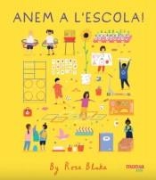 ANEM A L'ESCOLA! | 9788416500833 | BLAKE, ROSE | Llibres Parcir | Llibreria Parcir | Llibreria online de Manresa | Comprar llibres en català i castellà online