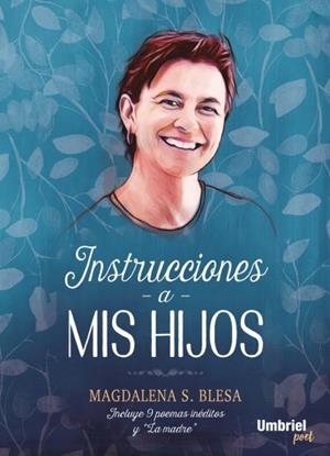 INSTRUCCIONES A MIS HIJOS | 9788416517084 | S. BLESA, MAGDALENA | Llibres Parcir | Llibreria Parcir | Llibreria online de Manresa | Comprar llibres en català i castellà online