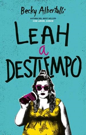 LEAH A DESTIEMPO | 9788492918034 | ALBERTALLI, BECKY | Llibres Parcir | Llibreria Parcir | Llibreria online de Manresa | Comprar llibres en català i castellà online