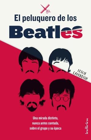 EL PELUQUERO DE LOS BEATLES | 9788415732358 | CAVENDISH, LESLIE | Llibres Parcir | Llibreria Parcir | Llibreria online de Manresa | Comprar llibres en català i castellà online
