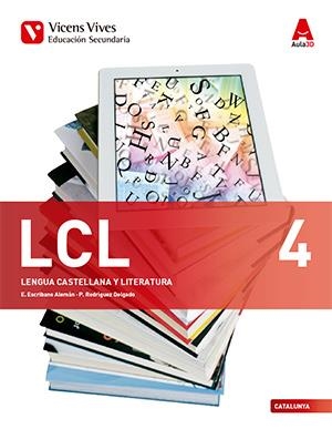 LCL 4 (LENGUA CASTELLANA CATALUNYA) AULA 3D | 9788468236001 | ESCRIBANO ALEMAN, ELENA / RODRIGUEZ DELGADO, PALOMA | Llibres Parcir | Librería Parcir | Librería online de Manresa | Comprar libros en catalán y castellano online