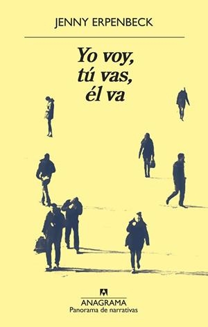 YO VOY, TÚ VAS, ÉL VA | 9788433980168 | ERPENBECK, JENNY | Llibres Parcir | Llibreria Parcir | Llibreria online de Manresa | Comprar llibres en català i castellà online