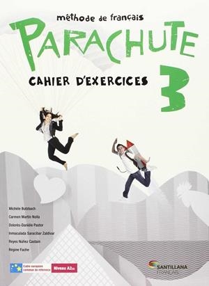 PARACHUTE 3 PACK CAHIER D'EXERCICES | 9788490490174 | BUTZBACH, MICHELE/MARTIN NOLLA, CARMEN/PASTOR, DOLORÈS-DANIÈLE/SARACÍBAR ZALDÍVAR, INMACULADA/NÚÑEZ  | Llibres Parcir | Librería Parcir | Librería online de Manresa | Comprar libros en catalán y castellano online