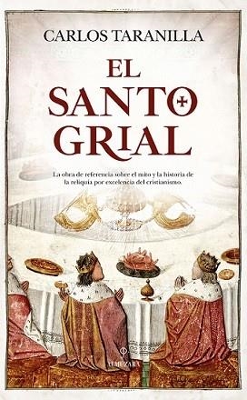 SANTO GRIAL, EL | 9788417418205 | TARANILLA, CARLOS | Llibres Parcir | Llibreria Parcir | Llibreria online de Manresa | Comprar llibres en català i castellà online