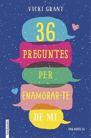36 PREGUNTES PER ENAMORAR-TE DE MI | 9788417515041 | GRANT, VICKY | Llibres Parcir | Llibreria Parcir | Llibreria online de Manresa | Comprar llibres en català i castellà online
