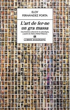 L'ART DE FER-NE UN GRA MASSA | 9788433915610 | FERNÁNDEZ PORTA, ELOY | Llibres Parcir | Librería Parcir | Librería online de Manresa | Comprar libros en catalán y castellano online