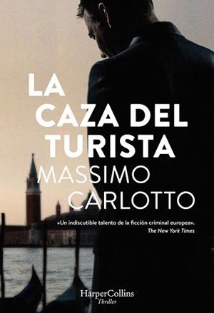 LA CAZA DEL TURISTA | 9788491392163 | CARLOTTO, MASSIMO | Llibres Parcir | Llibreria Parcir | Llibreria online de Manresa | Comprar llibres en català i castellà online