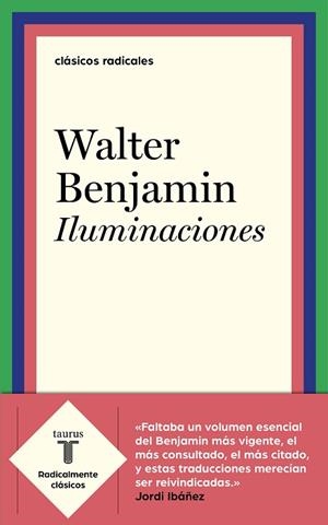 ILUMINACIONES | 9788430619382 | BENJAMIN, WALTER | Llibres Parcir | Llibreria Parcir | Llibreria online de Manresa | Comprar llibres en català i castellà online