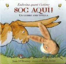 ENDEVINA COM T'ESTIMO SOC AQUÍ! | 9788417074265 | MCBRATNEY, SAM | Llibres Parcir | Librería Parcir | Librería online de Manresa | Comprar libros en catalán y castellano online