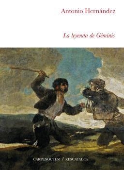 LEYENDA DE GEMINIS,LA | 9788494580789 | HERNANDEZ,ANTONIO | Llibres Parcir | Llibreria Parcir | Llibreria online de Manresa | Comprar llibres en català i castellà online