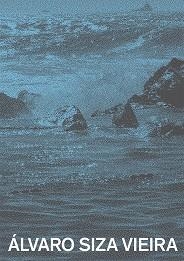 ÁLVARO SIZA VIEIRA. PISCINAS EN EL MAR | 9788425229985 | SIZA VIEIRA, ÁLVARO/FRAMPTON, KENNETH | Llibres Parcir | Llibreria Parcir | Llibreria online de Manresa | Comprar llibres en català i castellà online