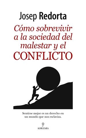 CÓMO SOBREVIVIR A LA SOCIEDAD DEL MALESTAR Y EL CONFLICTO | 9788417558017 | REDORTA LORENTE, JOSEP | Llibres Parcir | Llibreria Parcir | Llibreria online de Manresa | Comprar llibres en català i castellà online