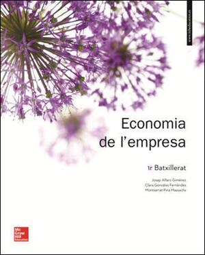 LA - ECONOMIA DE L'EMPRESA 1ER. BATXILLERAT. LLIBRE ALUMNE. | 9788448614522 | ALFARO GIMÉNEZ,JOSEP / GONZÁLEZ FERNÁNDEZ,CLARA / PINA MASSACHS,MONTSERRAT | Llibres Parcir | Librería Parcir | Librería online de Manresa | Comprar libros en catalán y castellano online
