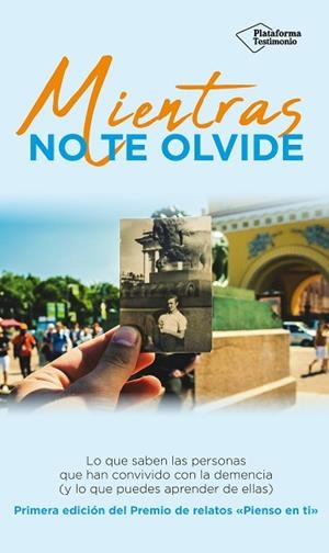 MIENTRAS NO TE OLVIDE | 9788417376642 | PREMIO SANITAS | Llibres Parcir | Librería Parcir | Librería online de Manresa | Comprar libros en catalán y castellano online