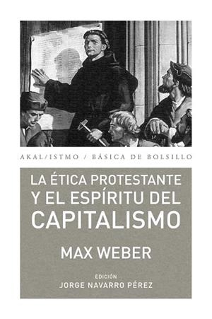 LA ÉTICA PROTESTANTE Y EL ESPÍRITU DEL CAPITALISMO | 9788446037156 | WEBER, MAX | Llibres Parcir | Librería Parcir | Librería online de Manresa | Comprar libros en catalán y castellano online