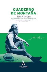 CUADERNO DE MONTAÑA | 9788494747144 | MUIR, JOHN | Llibres Parcir | Llibreria Parcir | Llibreria online de Manresa | Comprar llibres en català i castellà online