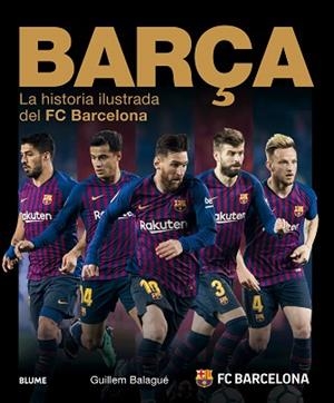BARÇA (2018) | 9788417492526 | BALAGUÉ, GUILLEM | Llibres Parcir | Llibreria Parcir | Llibreria online de Manresa | Comprar llibres en català i castellà online
