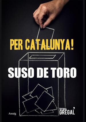 PER CATALUNYA! | 9788417082260 | DE TORO, SUSO | Llibres Parcir | Llibreria Parcir | Llibreria online de Manresa | Comprar llibres en català i castellà online